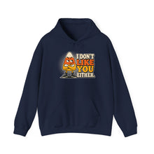 Load image into Gallery viewer, I Don't Like You Either Candy Corn Hoodie
