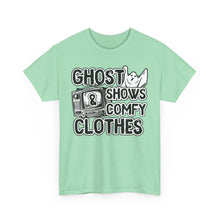 Load image into Gallery viewer, Ghost Shows & Comfy Clothes Unisex Heavy Cotton Tee