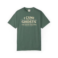 Load image into Gallery viewer, I Came for the Ghosts T-Shirt