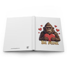 Load image into Gallery viewer, Bigfoot Be Mine Hardcover Journal