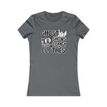 Load image into Gallery viewer, Ghost Shows & Comfy Clothes Women's Tee