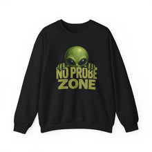 Load image into Gallery viewer, No Probe Zone Sweatshirt
