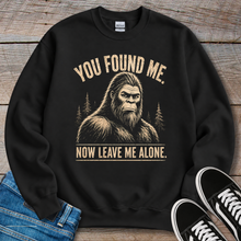 Load image into Gallery viewer, You Found Me Sweatshirt