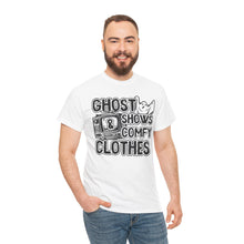 Load image into Gallery viewer, Ghost Shows & Comfy Clothes Unisex Heavy Cotton Tee