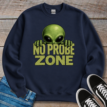Load image into Gallery viewer, No Probe Zone Sweatshirt