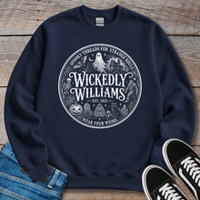 Load image into Gallery viewer, Wickedly Williams Sweatshirt