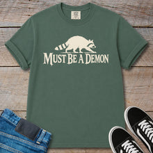 Load image into Gallery viewer, Must Be a Demon Raccoon T-Shirt