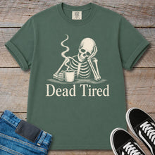 Load image into Gallery viewer, Dead Tired Skeleton T-Shirt