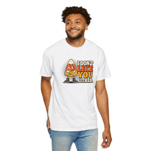 Load image into Gallery viewer, I Don’t Like You Either Candy Corn T-Shirt