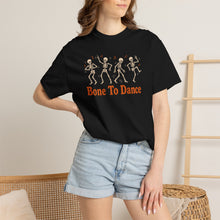 Load image into Gallery viewer, Bone To Dance T‑Shirt