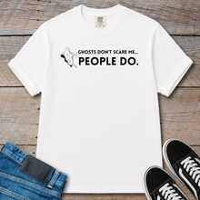 Load image into Gallery viewer, Ghosts Don't T-Shirt