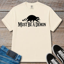 Load image into Gallery viewer, Must Be a Demon Raccoon T-Shirt