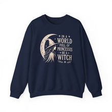 Load image into Gallery viewer, Be a Witch Sweatshirt