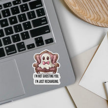 Load image into Gallery viewer, I’m Not Ghosting You Sticker