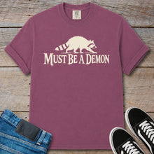 Load image into Gallery viewer, Must Be a Demon Raccoon T-Shirt