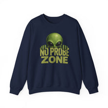 Load image into Gallery viewer, No Probe Zone Sweatshirt
