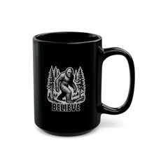 Load image into Gallery viewer, Black Bigfoot Believe Mug (11oz, 15oz)