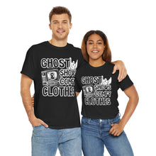 Load image into Gallery viewer, Ghost Shows & Comfy Clothes Unisex Heavy Cotton Tee