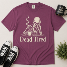 Load image into Gallery viewer, Dead Tired Skeleton T-Shirt