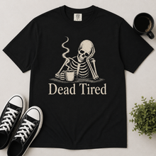 Load image into Gallery viewer, Dead Tired Skeleton T-Shirt