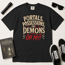Load image into Gallery viewer, Portals, Possessions, and Demons Oh My! T-Shirt