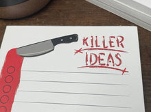 Load image into Gallery viewer, Killer Ideas Notepad