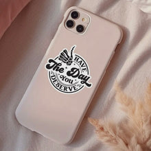 Load image into Gallery viewer, Have the Day You Deserve Sticker