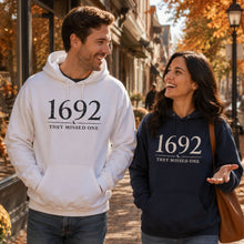Load image into Gallery viewer, 1692 They Missed One Hoodie