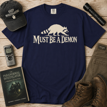 Load image into Gallery viewer, Must Be a Demon Raccoon T-Shirt