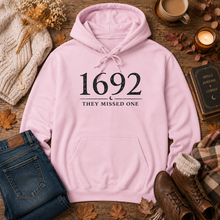 Load image into Gallery viewer, 1692 They Missed One Hoodie