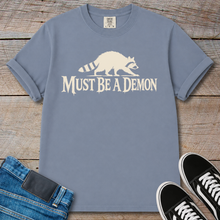 Load image into Gallery viewer, Must Be a Demon Raccoon T-Shirt