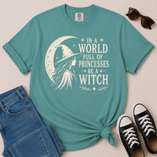 Load image into Gallery viewer, In a World Full of Princesses Be a Witch T-Shirt
