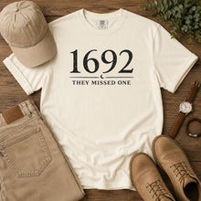 Load image into Gallery viewer, 1692 They Missed One T-Shirt