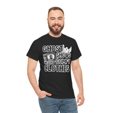 Load image into Gallery viewer, Ghost Shows &amp; Comfy Clothes Unisex Heavy Cotton Tee
