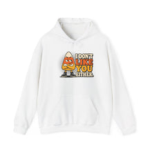 Load image into Gallery viewer, I Don't Like You Either Candy Corn Hoodie
