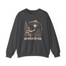 Load image into Gallery viewer, Anywhere But Here Sweatshirt
