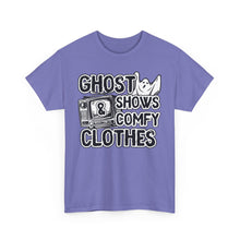 Load image into Gallery viewer, Ghost Shows &amp; Comfy Clothes Unisex Heavy Cotton Tee
