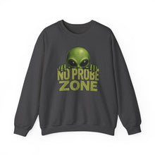 Load image into Gallery viewer, No Probe Zone Sweatshirt
