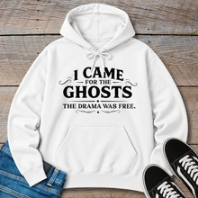 Load image into Gallery viewer, I Came for the Ghosts Hoodie
