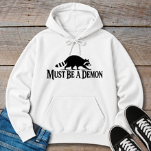 Load image into Gallery viewer, Must Be a Demon Raccoon Hoodie
