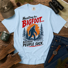 Load image into Gallery viewer, Hunting for Bigfoot... Because People Suck T-Shirt
