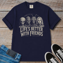 Load image into Gallery viewer, Life's Better With Friends Alien T-Shirt
