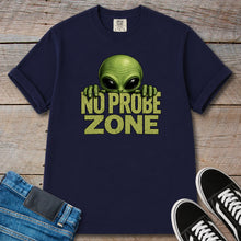 Load image into Gallery viewer, Alien No Probe Zone T-Shirt

