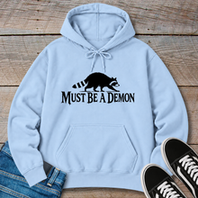 Load image into Gallery viewer, Must Be a Demon Raccoon Hoodie
