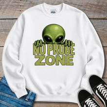 Load image into Gallery viewer, No Probe Zone Sweatshirt
