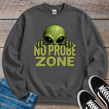 Load image into Gallery viewer, No Probe Zone Sweatshirt
