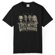 Load image into Gallery viewer, Life's Better With Friends Alien T-Shirt
