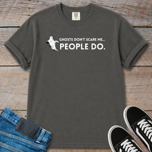Load image into Gallery viewer, Ghosts Don't T-Shirt
