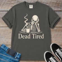 Load image into Gallery viewer, Dead Tired Skeleton T-Shirt

