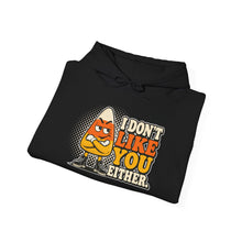 Load image into Gallery viewer, I Don't Like You Either Candy Corn Hoodie
